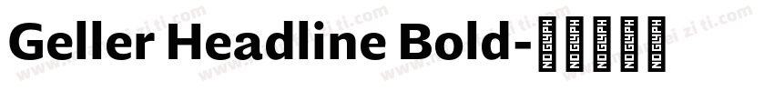 Geller Headline Bold字体转换